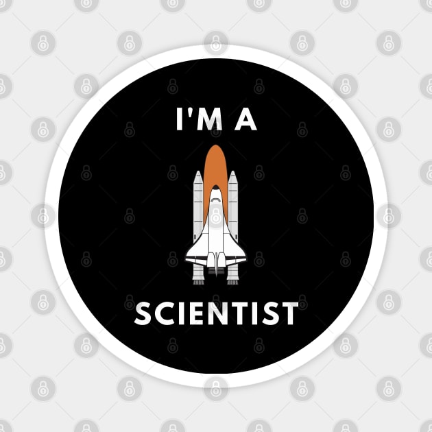 I am a Scientist - Rocket Science Magnet by Chigurena